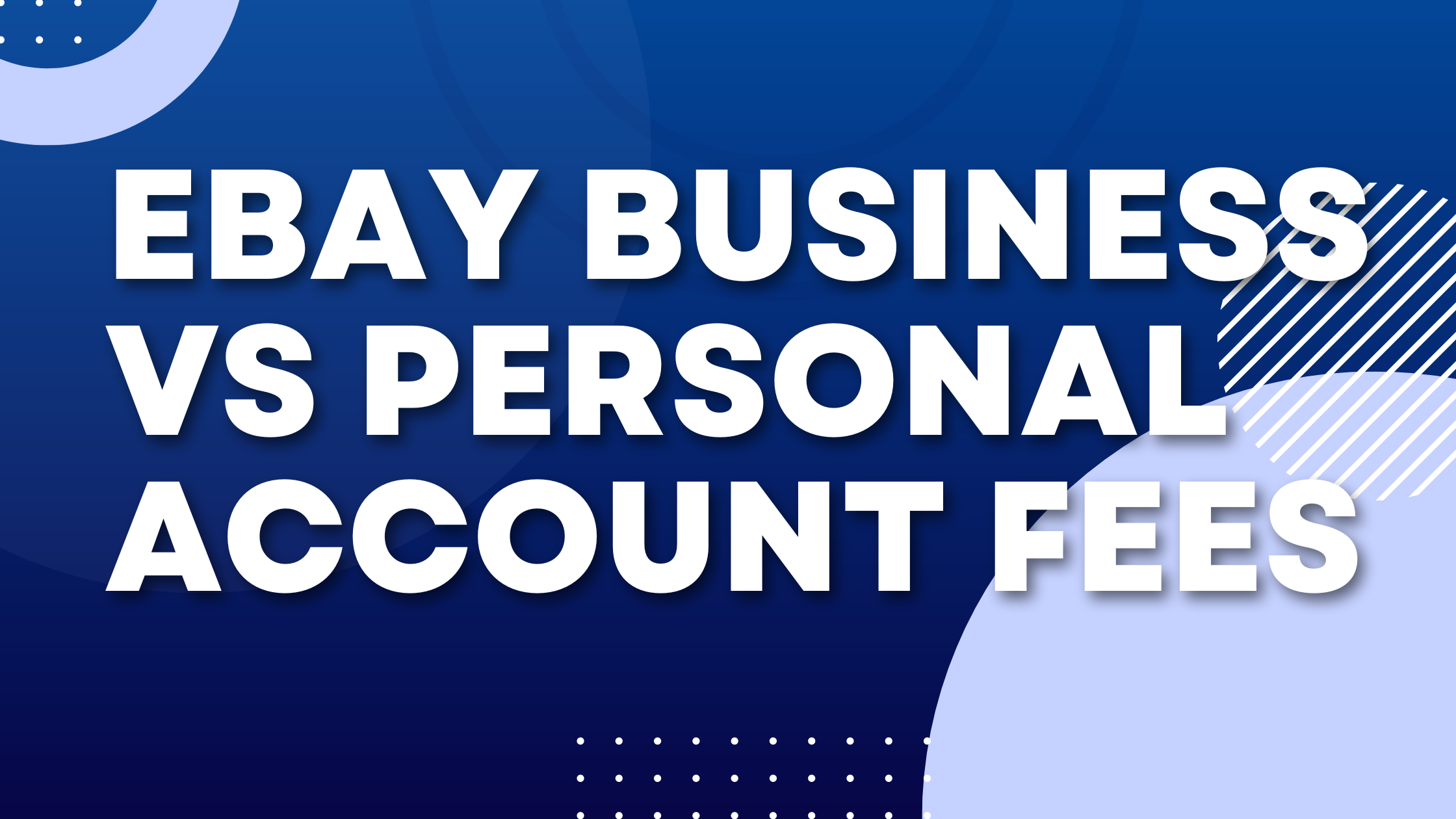 eBay Business vs Personal Account