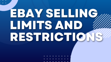 eBay Selling Limits and Restrictions